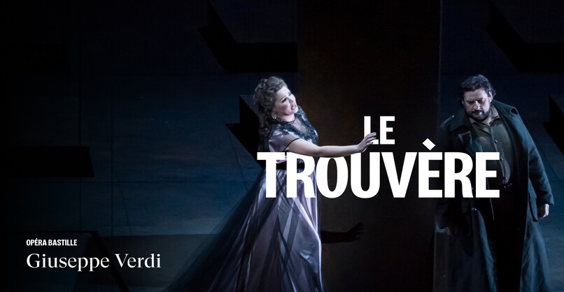 Le Trouvère © Opéra National de Paris