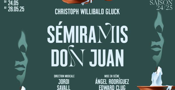 Sémiramis - Gluck / Don Juan - Gluck